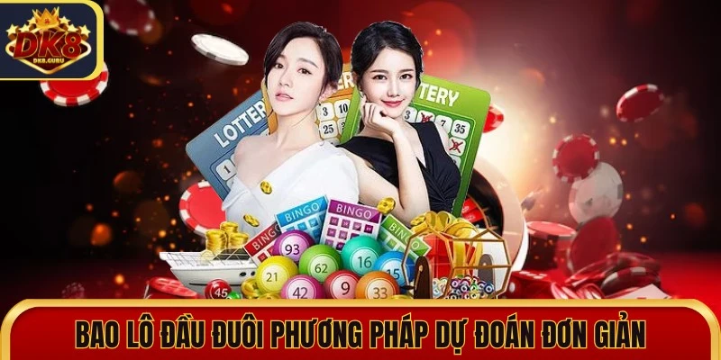 Bao Lô Đầu Đuôi Phương Pháp Dự Đoán Đơn Giản Hiệu Quả 9 bao lo dau duoi