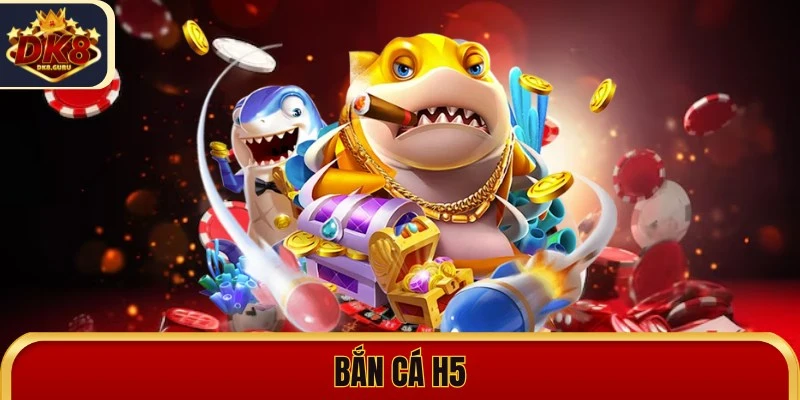 Bắn Cá H5 - Trải Nghiệm Game Săn Cá Không Giới Hạn 4 ban ca h5